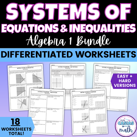 Systems of Equations and Inequalities Algebra 1 Differentiated Worksheets BUNDLE