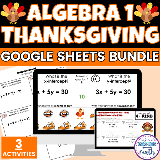 Thanksgiving Math Activities Algebra 1 Google Sheets and Worksheets BUNDLE