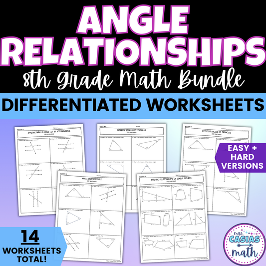 Angle Relationships Differentiated Worksheets 8th Grade Math
