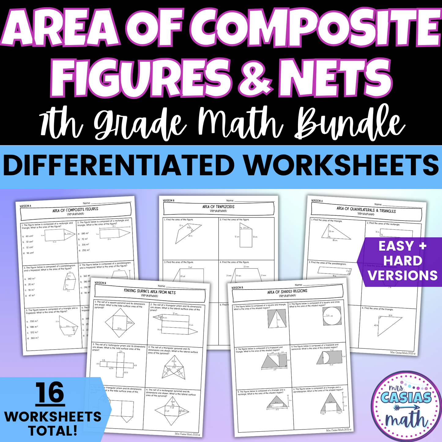Area of Composite Figures and Surface Area of Prisms and Pyramids from Nets Differentiated Worksheets BUNDLE 7th Grade Math