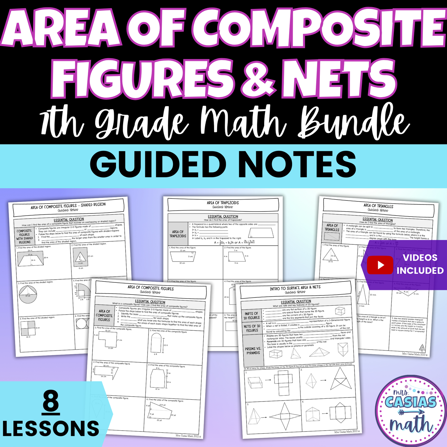 Area of Composite Figures and Nets Guided Notes Lessons 7th Grade Math