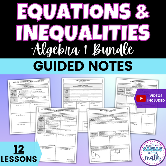 Solving Equations and Inequalities Guided Notes Lessons Algebra 1