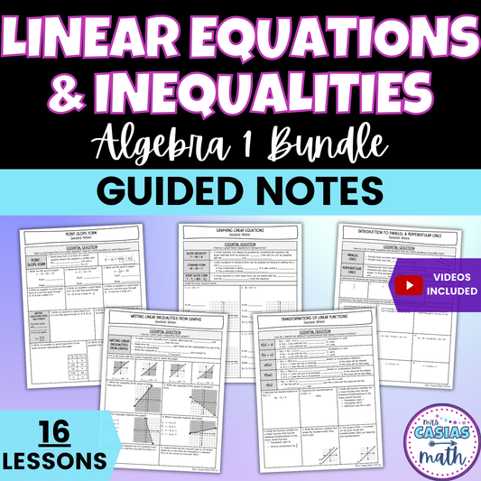 Linear Equations and Inequalities Guided Notes Lessons Algebra 1