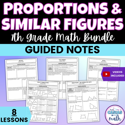 Proportions and Similar Figures Guided Notes Lessons 7th Grade Math