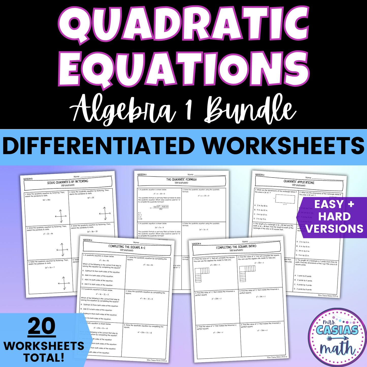 Quadratic Equations Algebra 1 Differentiated Worksheets BUNDLE