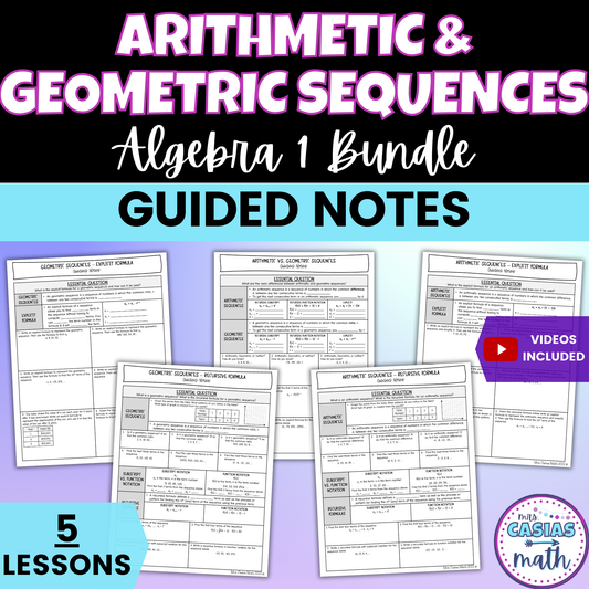 Arithmetic and Geometric Sequences Guided Notes Lessons Algebra 1