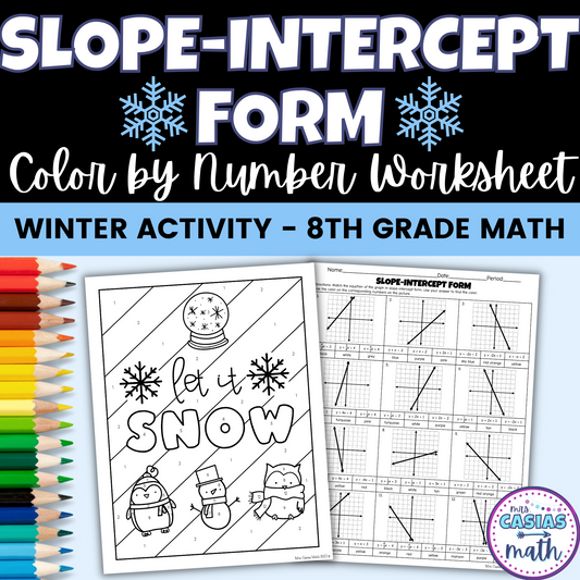 Winter 8th Grade Math Activity Slope-Intercept Form Coloring Worksheet