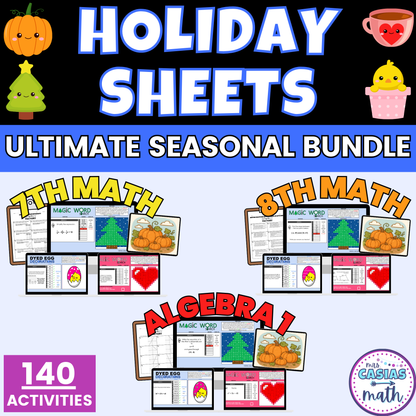 7th Math, 8th Math, and Algebra 1 Seasonal Activities Ultimate Bundle Digital Worksheets