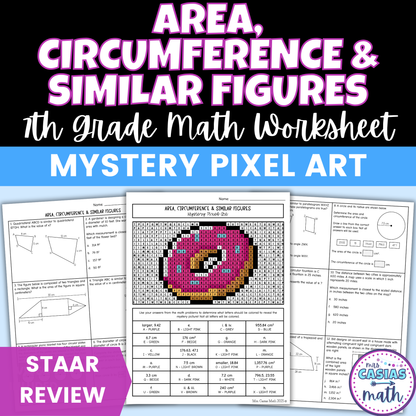 Area, Circumference and Similar Figures Worksheet 7th Grade Math STAAR Review