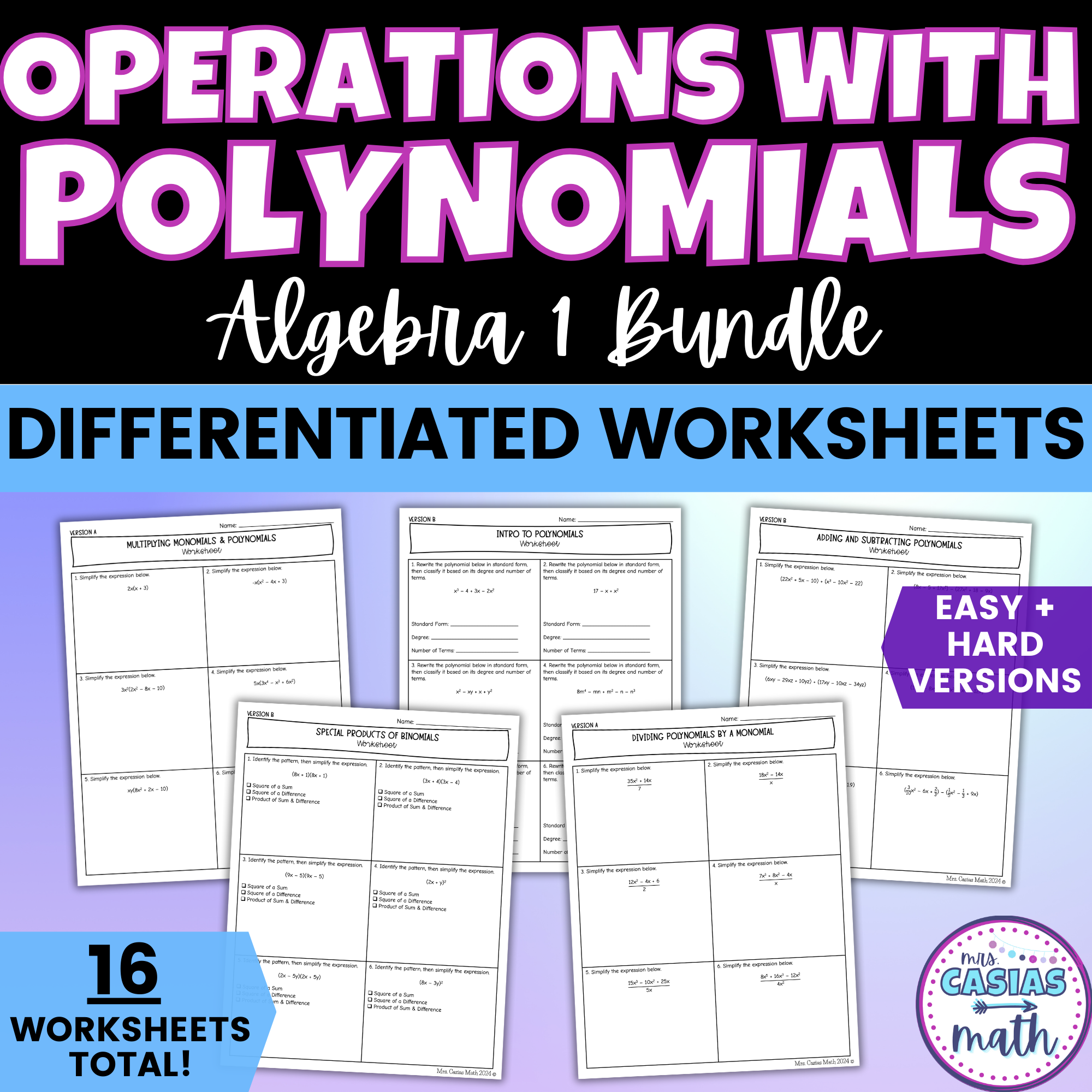 Polynomials Math Project Ideas Operations with Polynomials Algebra 1 Differentiated Worksheets BUNDLE ...