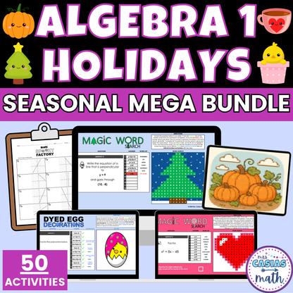 Algebra 1 Seasonal Holidays Math Activities Mega Bundle Digital and Worksheets