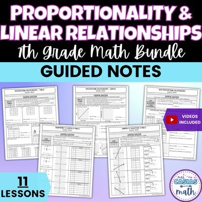 Proportionality and Linear Relationships Guided Notes Lessons 7th Grade Math