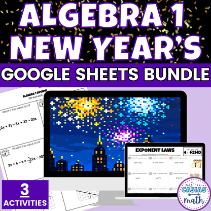 Algebra 1 New Years Activities Google Sheets Digital and Worksheets BUNDLE