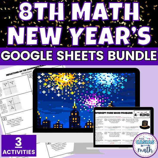8th Grade Math New Years Activities Google Sheets Digital and Worksheets BUNDLE