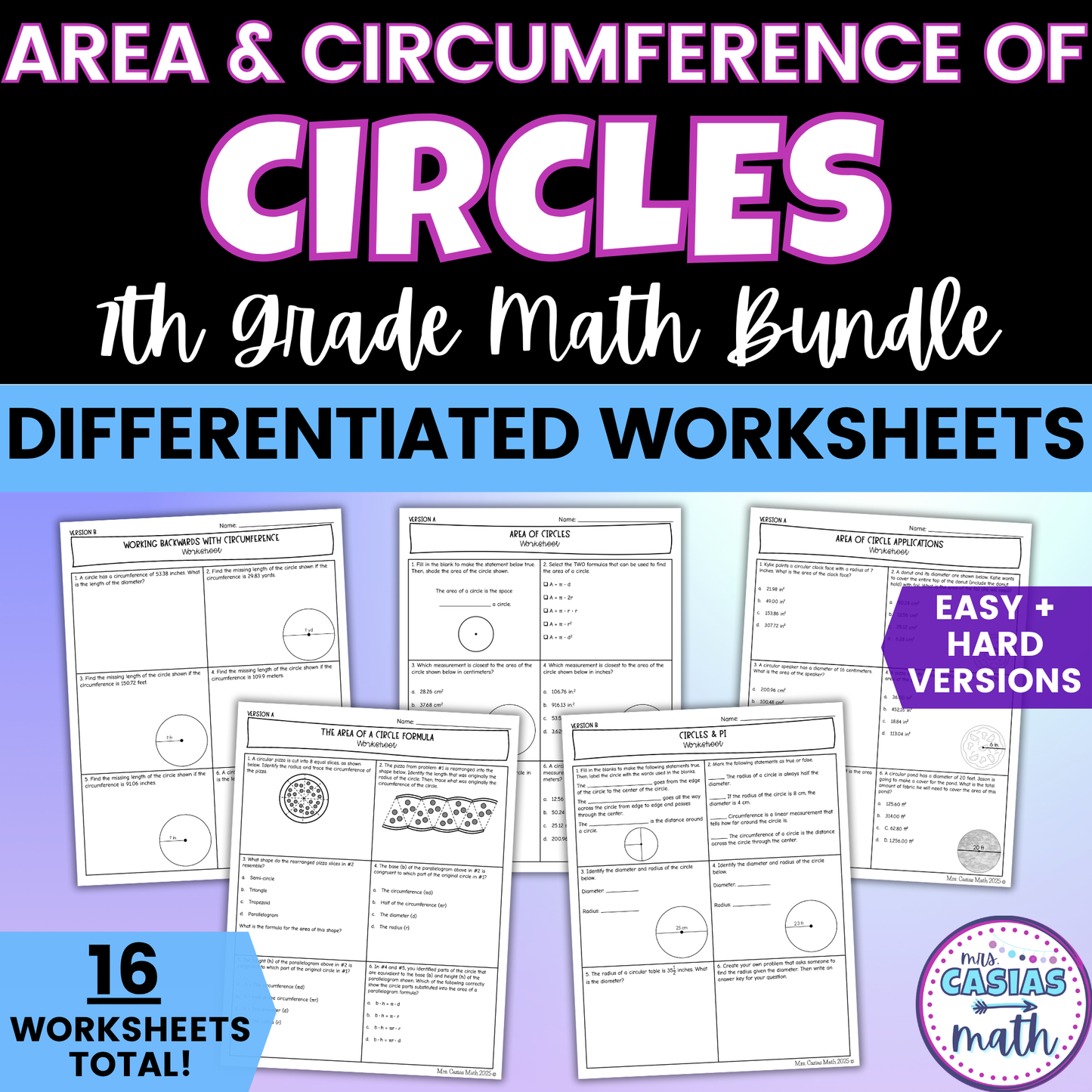 Area and Circumference of Circles Differentiated Worksheets BUNDLE 7th Grade Math