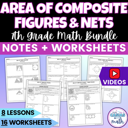 Area of Composite Figures and Nets Guided Notes Lessons BUNDLE 7th Grade Math