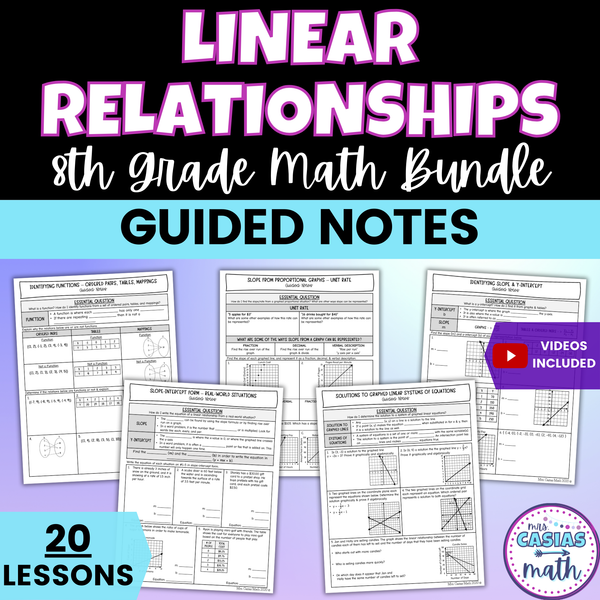 Linear Relationships Guided Notes Lessons 8th Grade Math – Casias Math