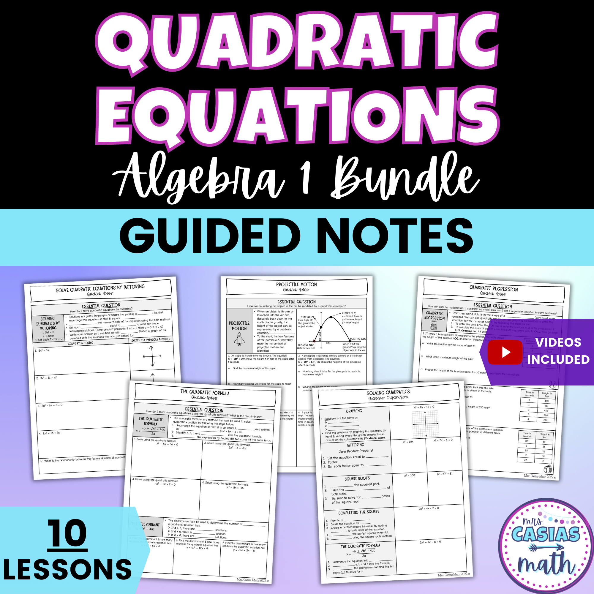 Quadratic Equations Guided Notes Lessons Algebra 1 – Casias Math